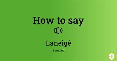 how to pronounce laneige.